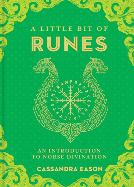 A Little Bit of Runes : An Introduction to Norse Divination, Hardback Book