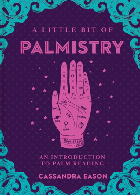 Little Bit of Palmistry, A : An Introduction to Palm Reading, Hardback Book