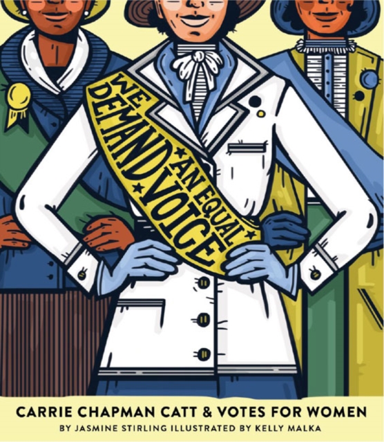 Dare to Question : Carrie Chapman Catt's Voice for the Vote, Hardback Book