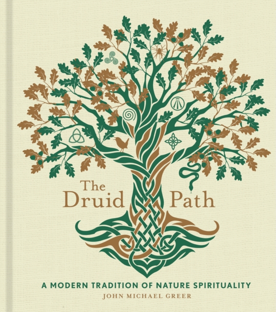The Druid Path : A Modern Tradition of Nature Spirituality, EPUB eBook