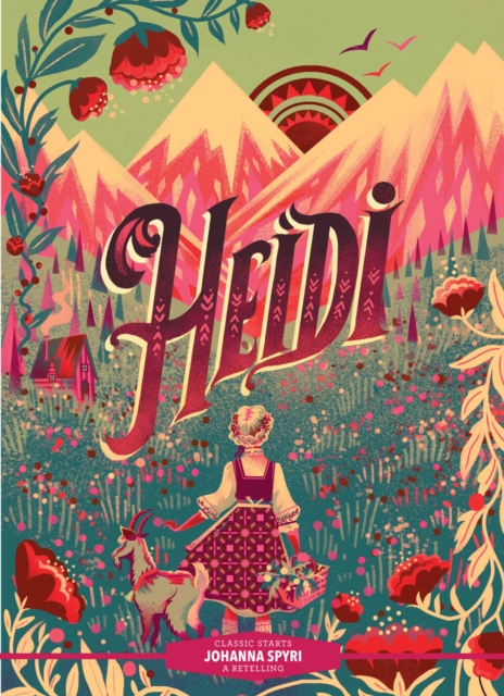 Classic Starts®: Heidi, Hardback Book