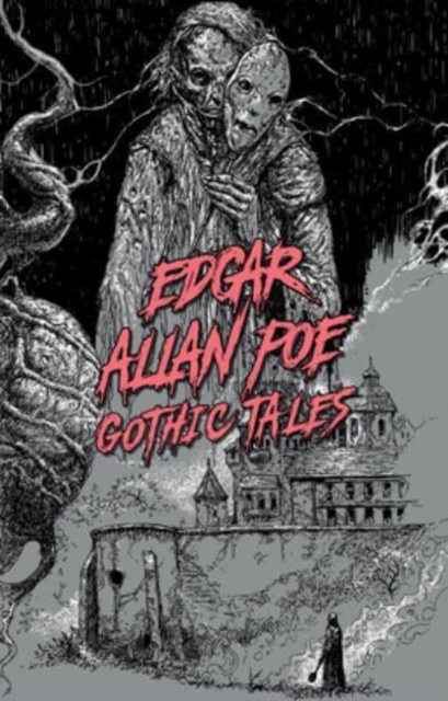 Edgar Allan Poe: Gothic Tales, Paperback / softback Book