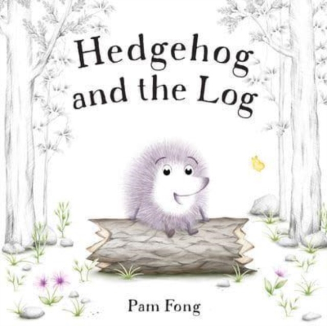 Hedgehog and the Log, Hardback Book