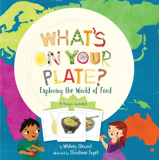What's on Your Plate? : Exploring the World of Food, Paperback / softback Book
