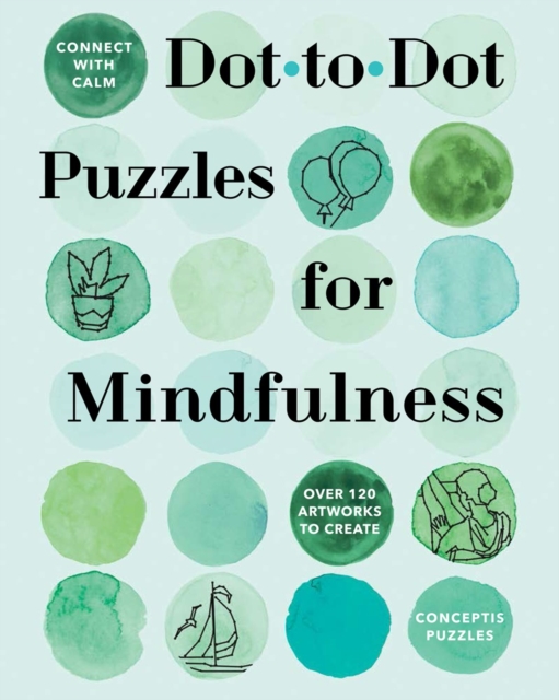Connect with Calm: Dot-to-Dot Puzzles for Mindfulness, Paperback / softback Book
