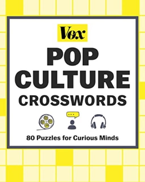 Vox Pop Culture Crosswords : 80 Puzzles for Curious Minds, Paperback / softback Book