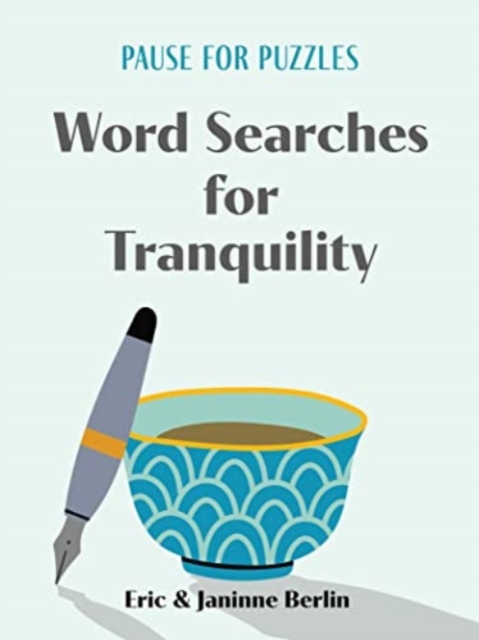 Pause for Puzzles: Word Searches for Tranquility, Paperback / softback Book