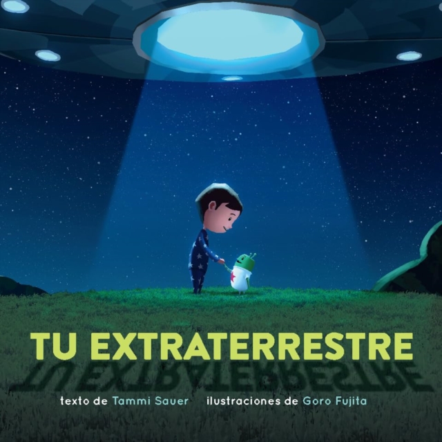 Tu extraterrestre (Spanish Edition), Paperback / softback Book