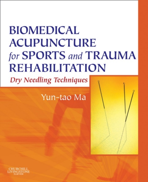 Biomedical Acupuncture for Sports and Trauma Rehabilitation : Dry Needling Techniques, EPUB eBook