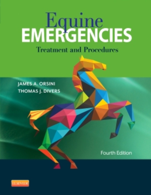 Equine Emergencies : Treatment and Procedures, Board book Book