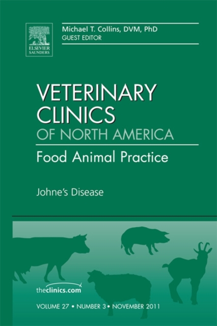 Johne's Disease, An Issue of Veterinary Clinics: Food Animal Practice, EPUB eBook