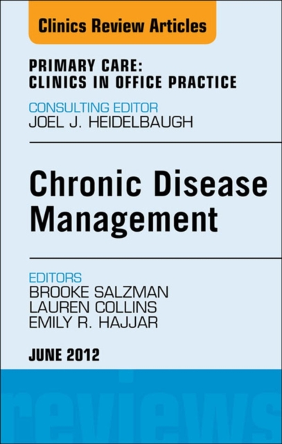 Chronic Disease Management, An Issue of Primary Care Clinics in Office Practice, EPUB eBook