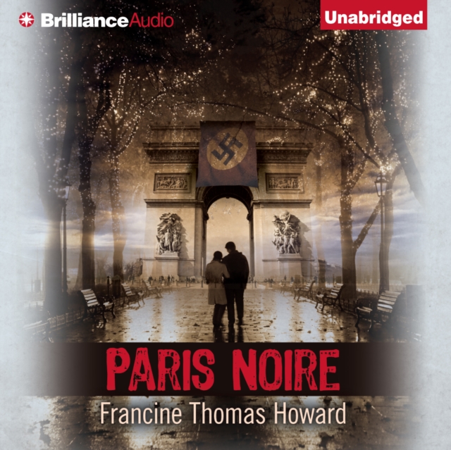 Paris Noire : A Novel, eAudiobook MP3 eaudioBook