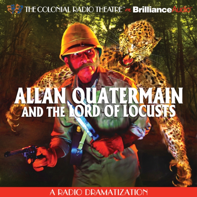 Allan Quatermain : And the Lord of Locusts, eAudiobook MP3 eaudioBook
