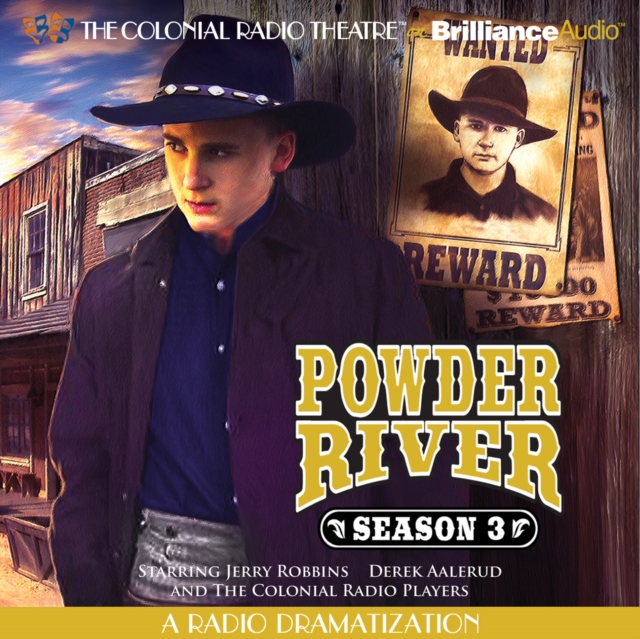 Powder River - Season Three : A Radio Dramatization, eAudiobook MP3 eaudioBook