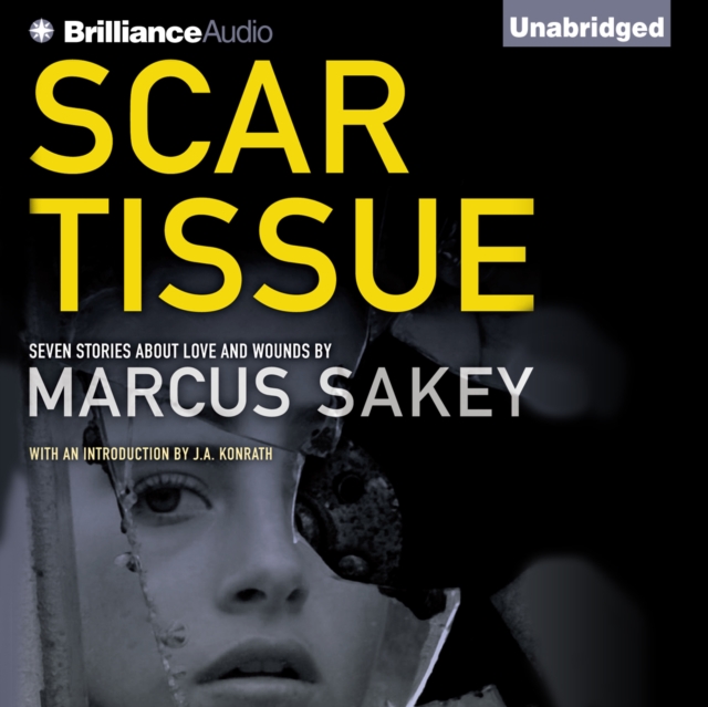 Scar Tissue : Seven Stories of Love and Wounds, eAudiobook MP3 eaudioBook