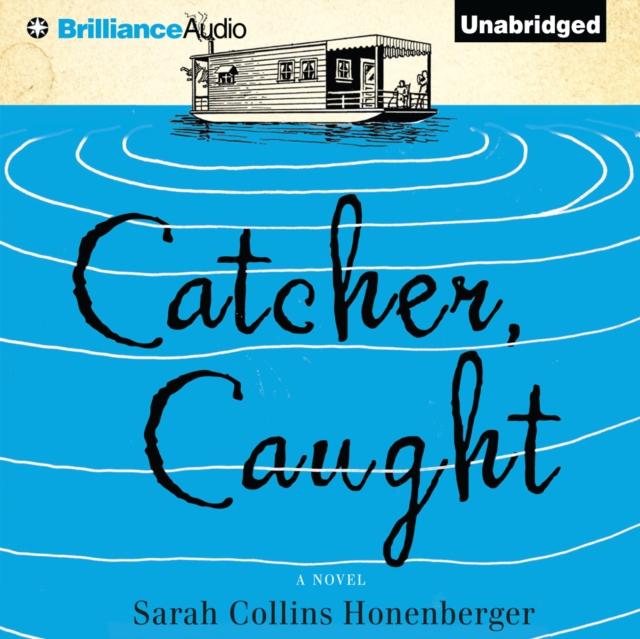 Catcher, Caught, eAudiobook MP3 eaudioBook