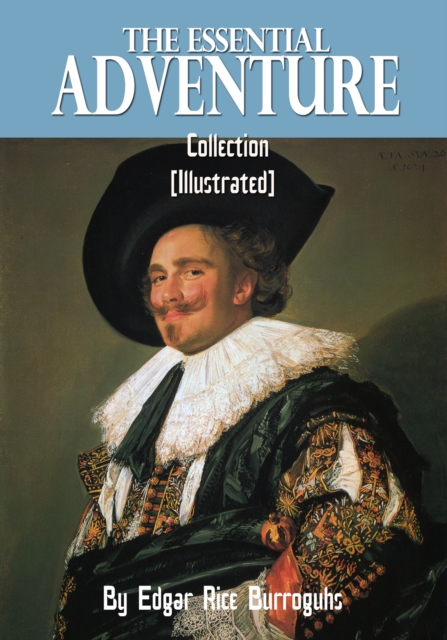 The Essential Adventure Collection (Illustrated), EPUB eBook