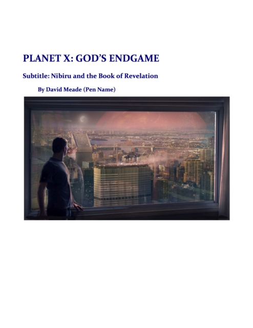 Planet X - God's Endgame, EPUB eBook