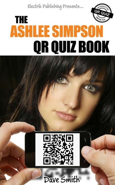 The Ashlee Simpson QR Quiz Book, EPUB eBook