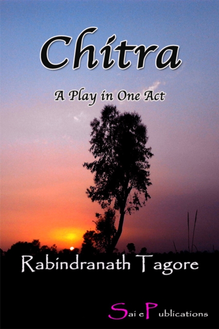 Chitra: A Play in One Act, EPUB eBook
