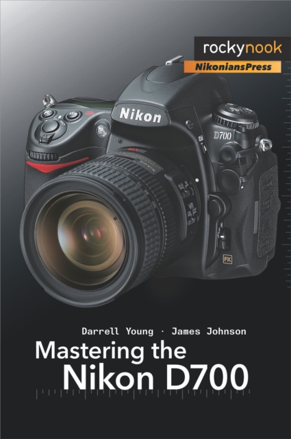 Mastering the Nikon D700, PDF eBook