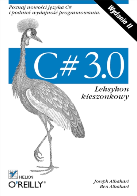 C# 3.0. Leksykon kieszonkowy. Wydanie II, PDF eBook