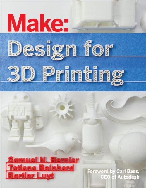 Design for 3D Printing : Scanning, Creating, Editing, Remixing, and Making in Three Dimensions, PDF eBook