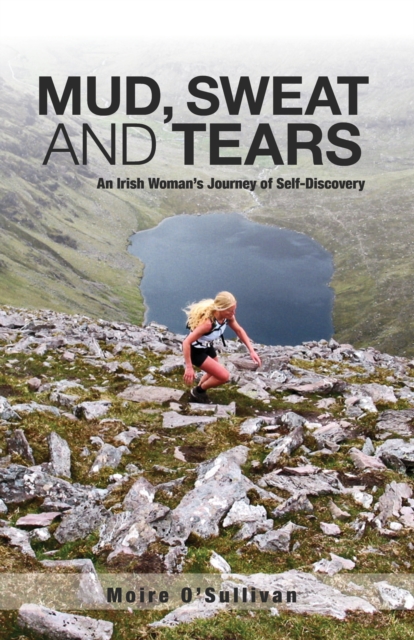 Mud, Sweat and Tears: an Irish Woman's Journey of Self-Discovery, EPUB eBook