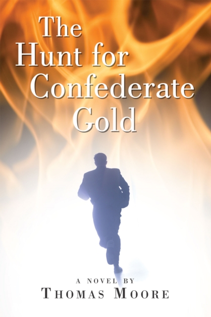 The Hunt for Confederate Gold, EPUB eBook