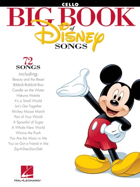 The Big Book of Disney Songs : 72 Songs - Cello, Book Book