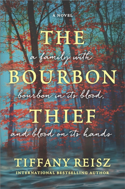 The Bourbon Thief : A Novel, EPUB eBook