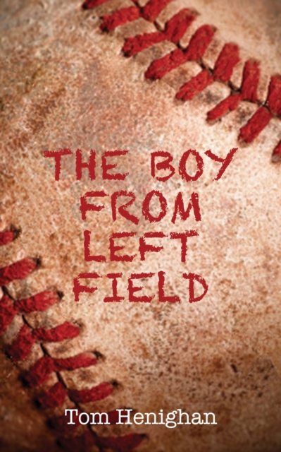 The Boy From Left Field, EPUB eBook