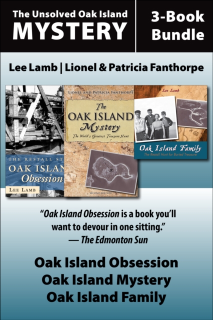 The Unsolved Oak Island Mystery 3-Book Bundle : The Oak Island Mystery / Oak Island Family / Oak Island Obsession, EPUB eBook