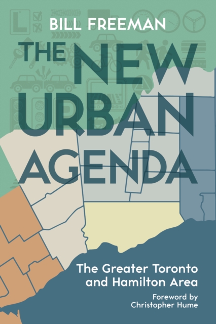 The New Urban Agenda : The Greater Toronto and Hamilton Area, EPUB eBook