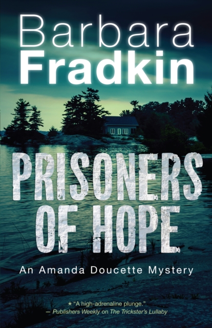 Prisoners of Hope : An Amanda Doucette Mystery, EPUB eBook