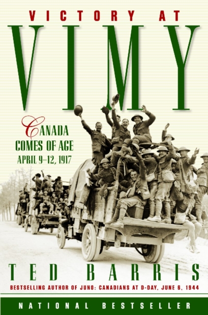 Victory at Vimy : Canada Comes of Age, April 9-12, 1917, EPUB eBook
