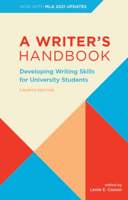 A Writer's Handbook - With MLA 2021 Update : Developing Writing Skills for University Students, EPUB eBook