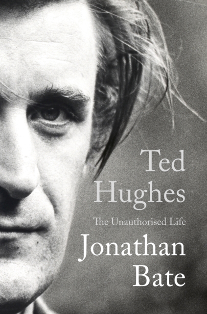 Ted Hughes : The Unauthorised Life, EPUB eBook