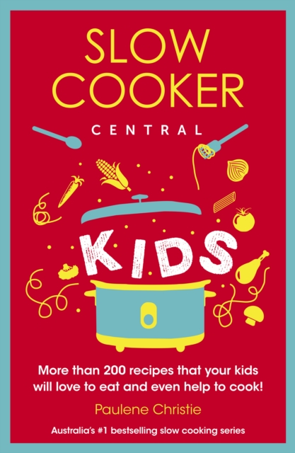 Slow Cooker Central Kids, EPUB eBook