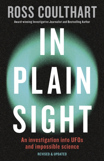 In Plain Sight : An investigation into UFOs and impossible science, EPUB eBook