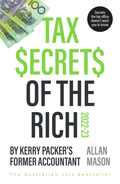 Tax Secrets Of The Rich : 2022 Edition, EPUB eBook