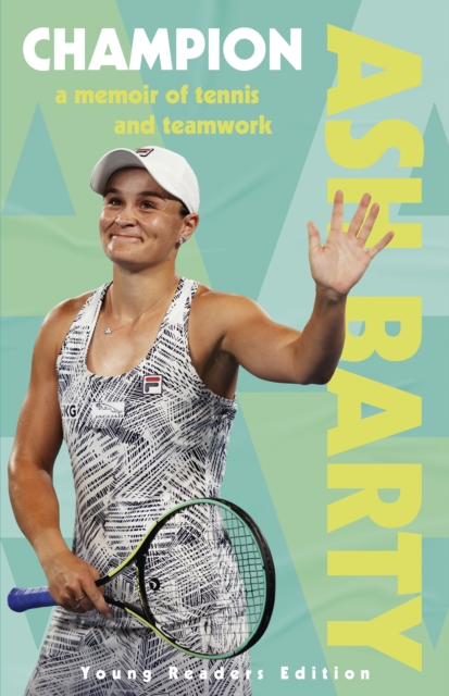 Ash Barty : Champion, EPUB eBook