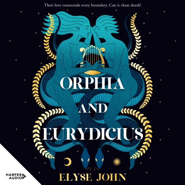Orphia and Eurydicius : A beautiful compelling story of love and creativity to inspire readers of Jennifer Saint, Madeline Miller and Natalie Haynes, eAudiobook MP3 eaudioBook