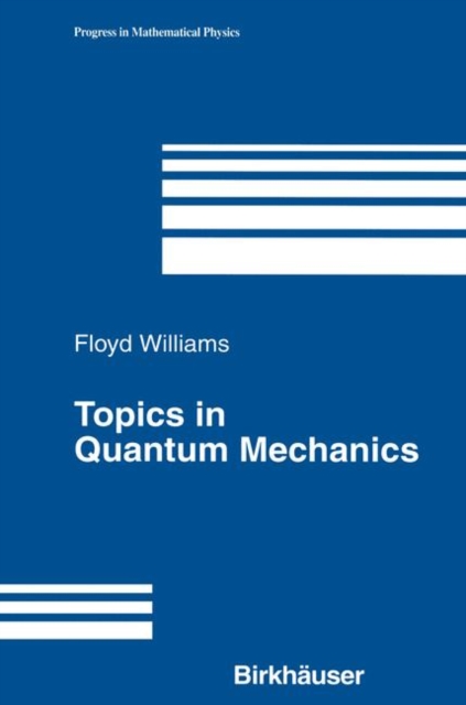 Topics in Quantum Mechanics, PDF eBook