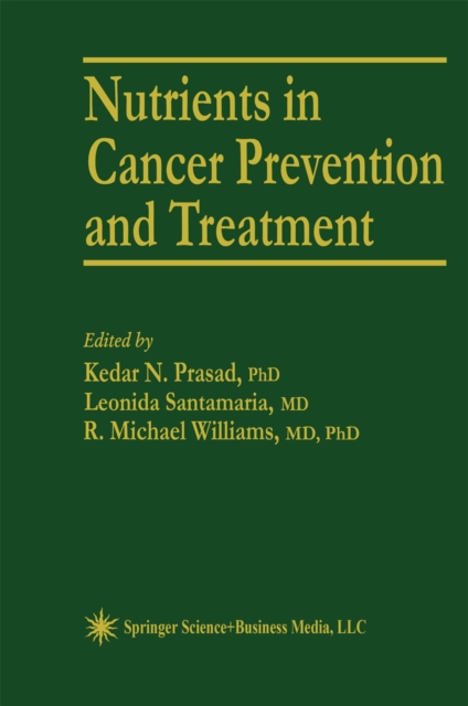 Nutrients in Cancer Prevention and Treatment, PDF eBook