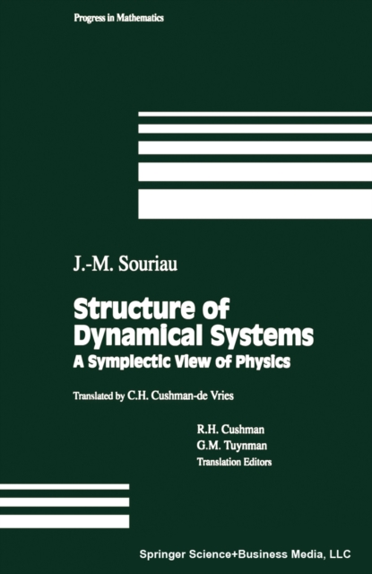 Structure of Dynamical Systems : A Symplectic View of Physics, PDF eBook