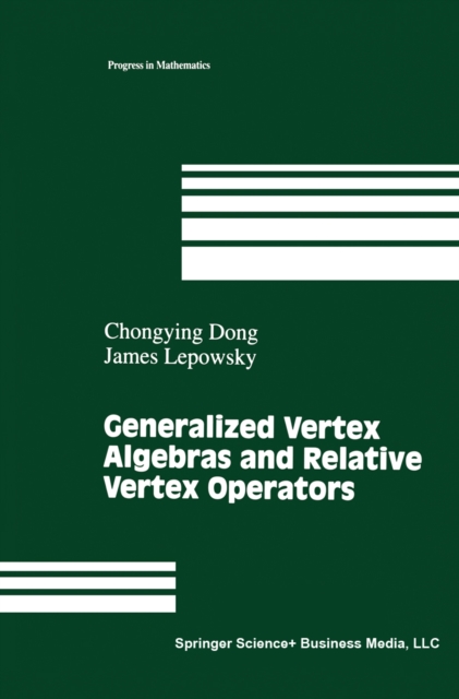 Generalized Vertex Algebras and Relative Vertex Operators, PDF eBook