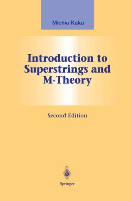 Introduction to Superstrings and M-Theory, PDF eBook