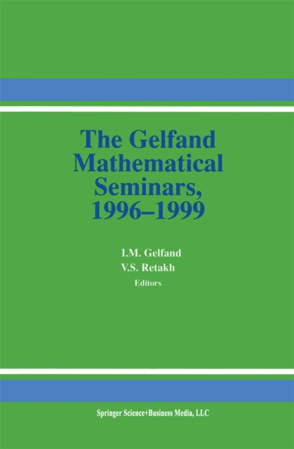 The Gelfand Mathematical Seminars, 1996-1999, PDF eBook